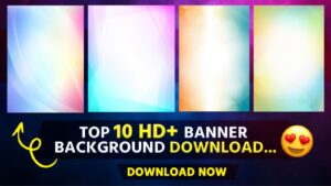 HD+ Banner Backgrounds for Poster Editing – Download Free HD Backgrounds for Professional Mobile Designs